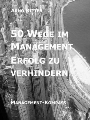 cover image of 50 Wege im Management Erfolg zu verhindern